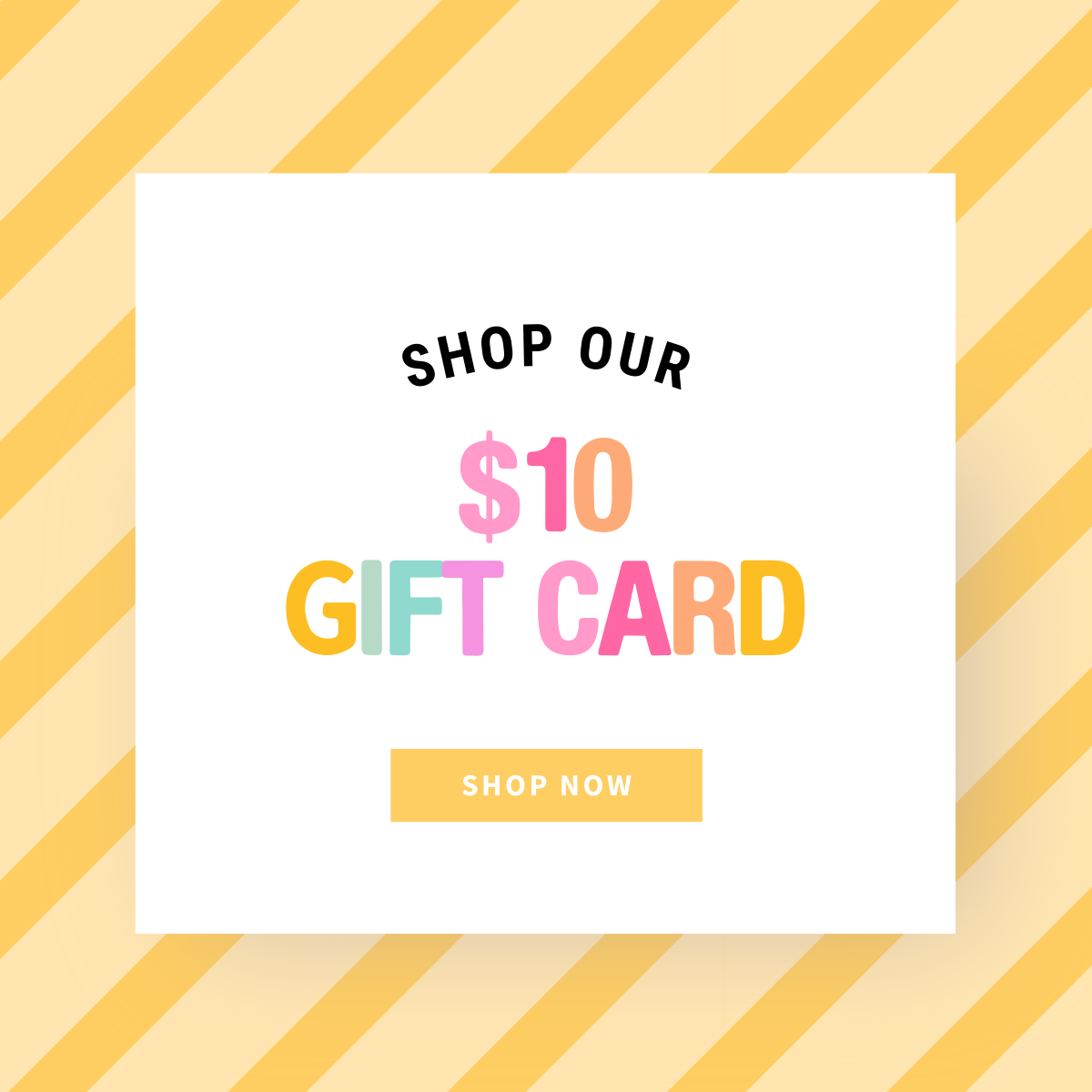 Promotional graphic for a $10 gift card with a yellow and white striped background