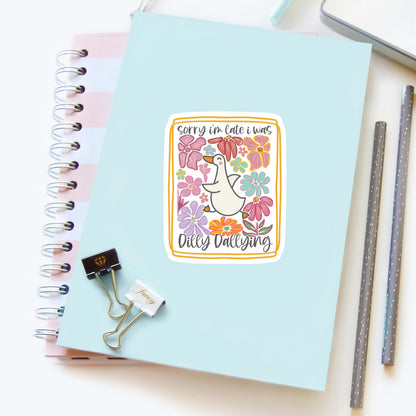 Dilly Dallying Goose Sticker – Funny “Sorry I’m Late” Decal