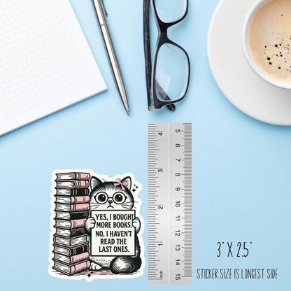 Yes I Bought More Books Cat Sticker – Funny Book Lover Decal