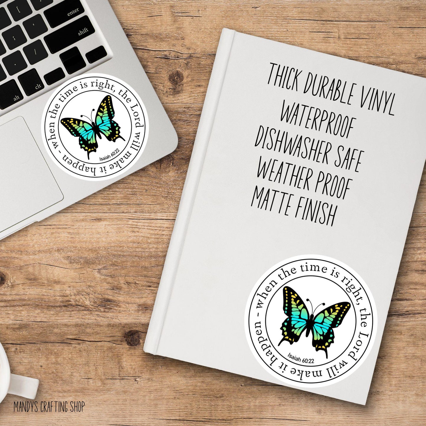 When The Time Is Right The Lord Will Make It Happen Sticker – Inspirational Bible Verse Decal