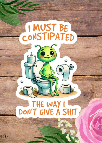 I Don’t Give A Shit Alien Sticker – Funny Sarcastic Vinyl Decal