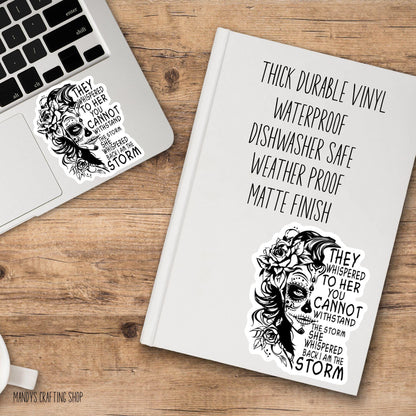 Stronger Than the Storm Sugar Skull Sticker – Inspirational Quote Vinyl Decal