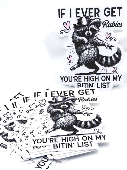 Funny Raccoon Sticker – “You’re on My Bitin List” Meme Decal