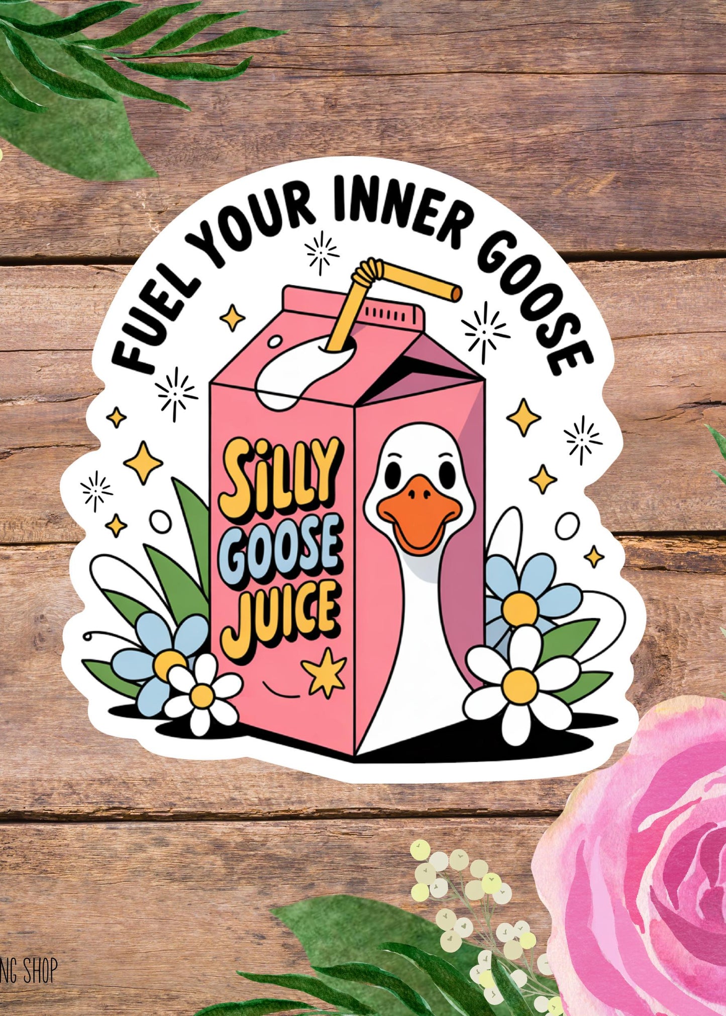 Silly Goose Juice Sticker – Funny Sarcastic Vinyl Decal