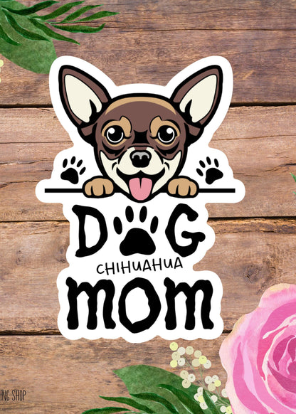 Chihuahua Dog Mom Sticker – Brown Cute Dog Vinyl Decal