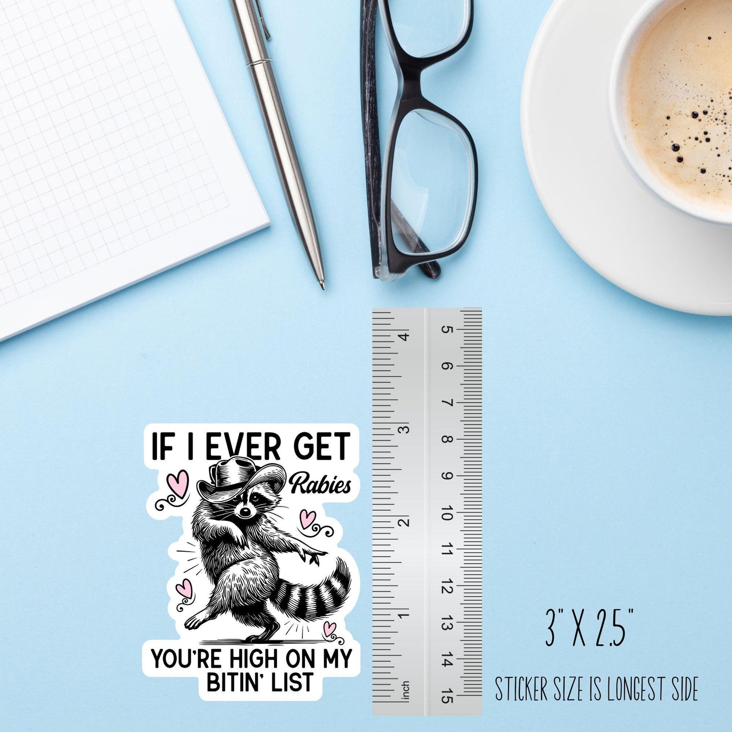 Funny Raccoon Sticker – “You’re on My Bitin List” Meme Decal