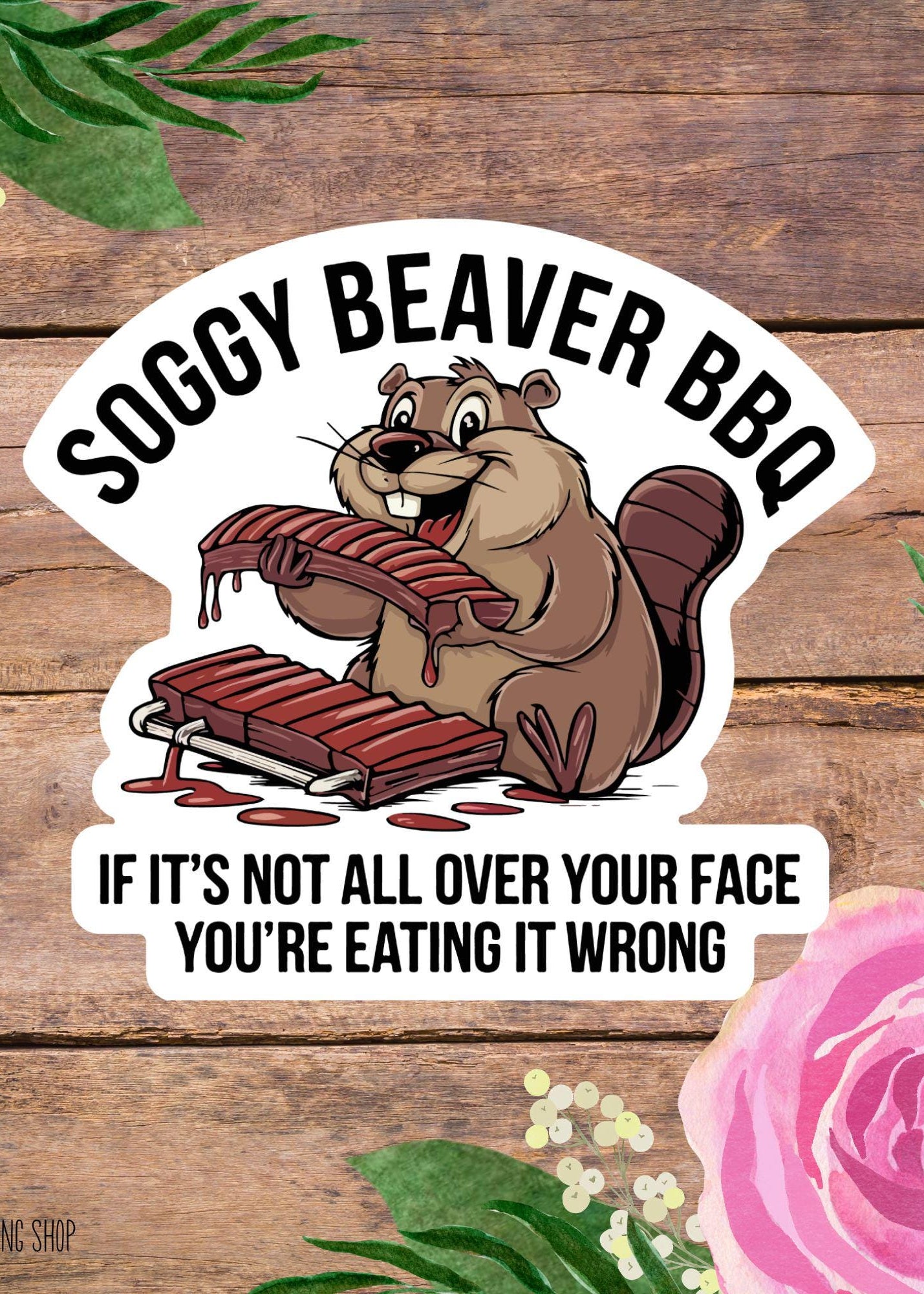 Soggy Beaver BBQ Sticker – Funny Crude Humor Vinyl Decal
