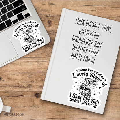 Today I’m Wearing a Lovely Shade Funny Skeleton Sticker - Humorous Vinyl Decal