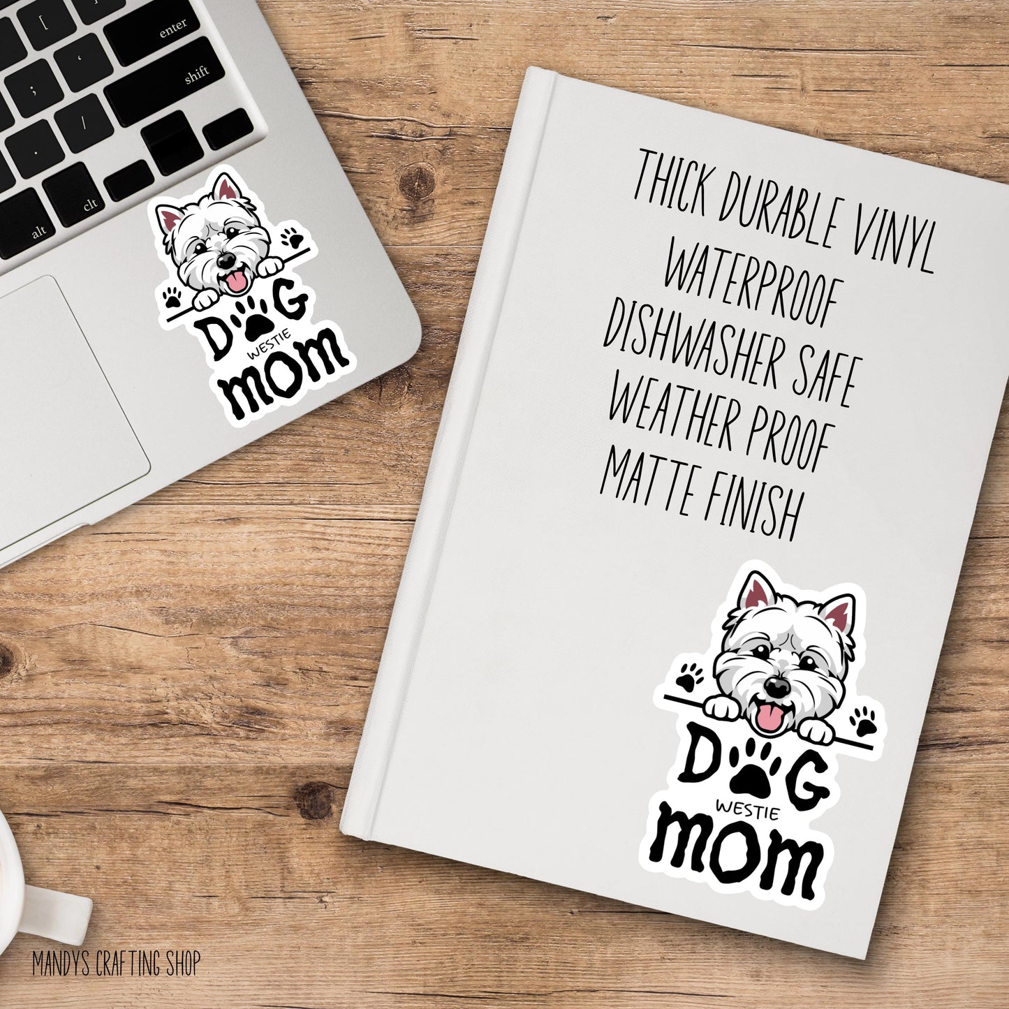 Westie Dog Mom Sticker – Waterproof Vinyl Dog Lover Decal