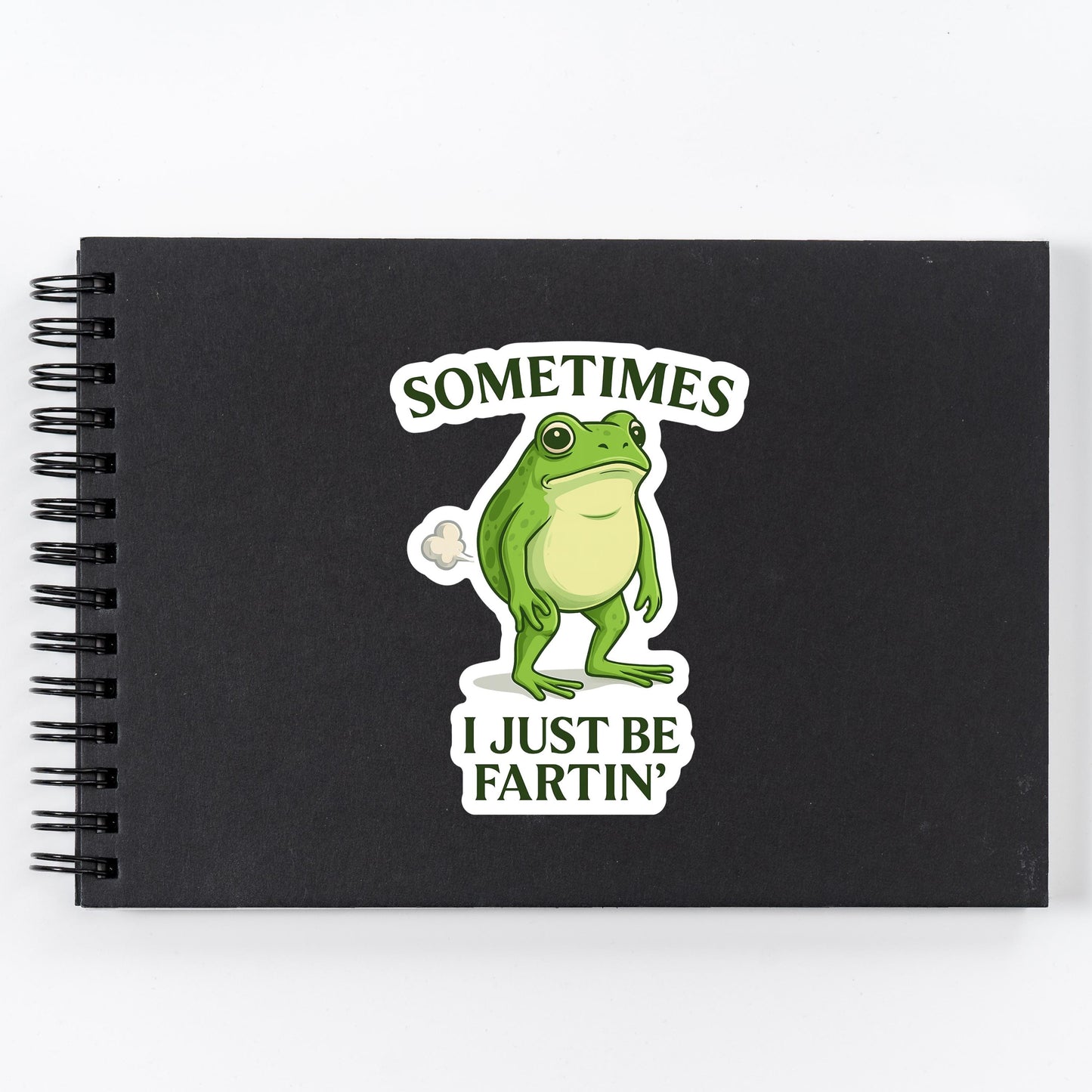 Sometimes I Just Be Farting Frog Sticker – Funny Frog Vinyl Decal