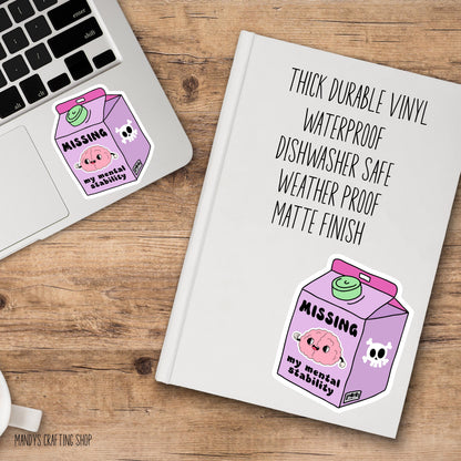 Missing My Mental Stability Sticker – Funny Milk Carton Brain Vinyl Decal