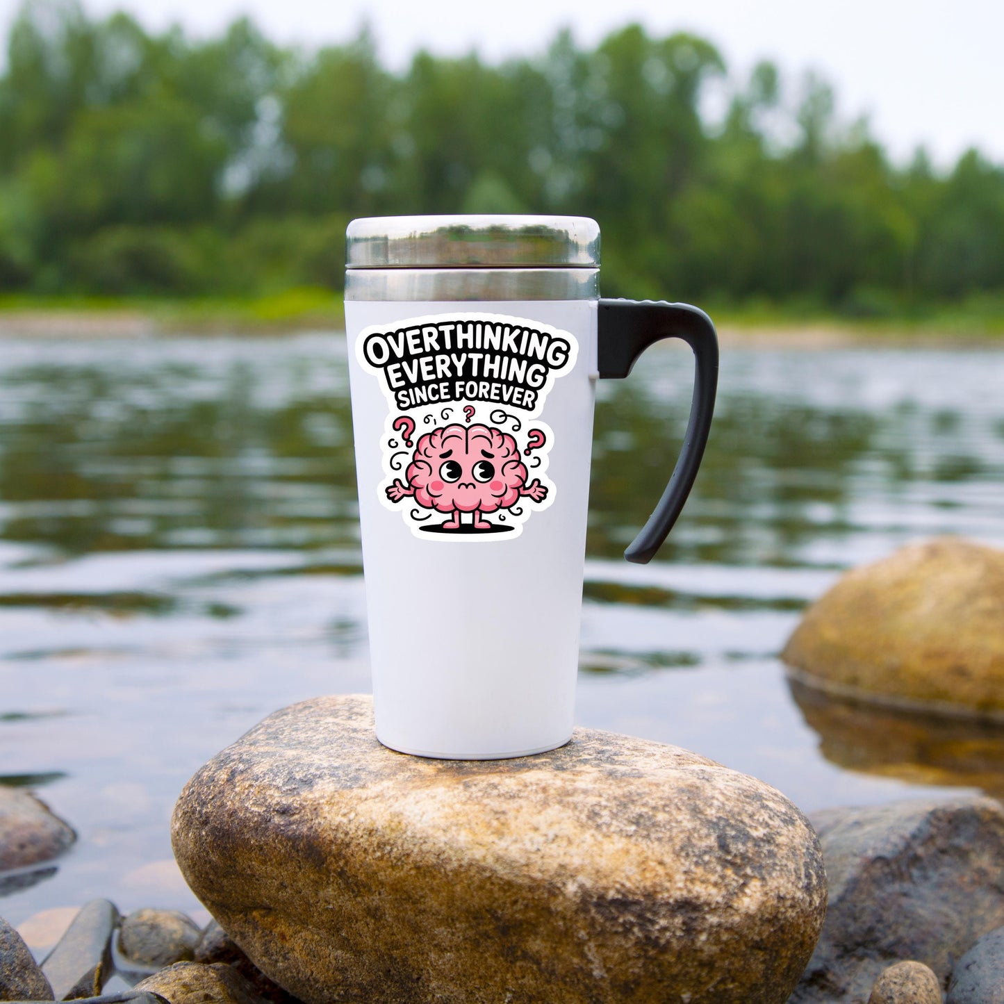 Overthinking Everything Since Forever Sticker – Funny Anxiety Vinyl Decal
