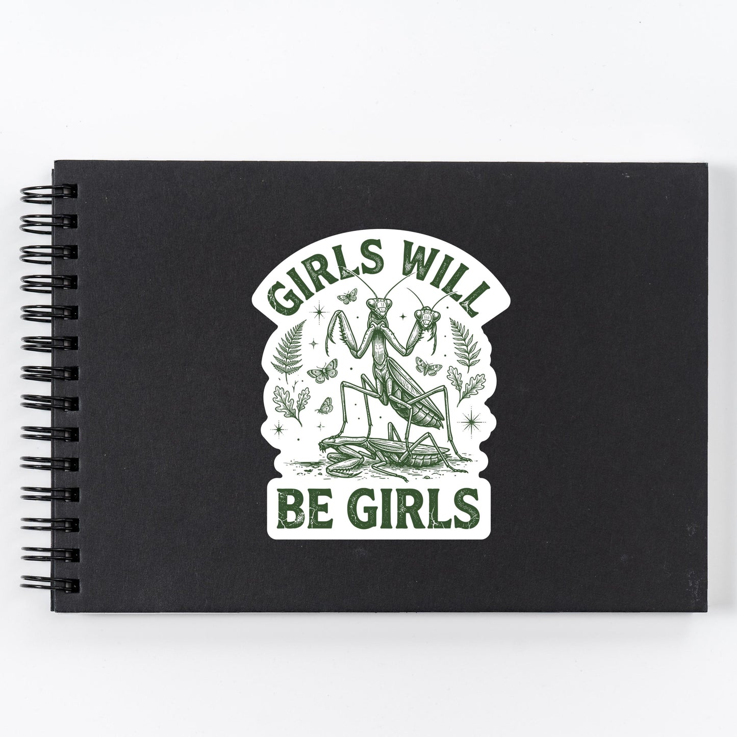 Girls Will Be Girls Praying Mantis Sticker, Feminist Insect Lover Vinyl Decal