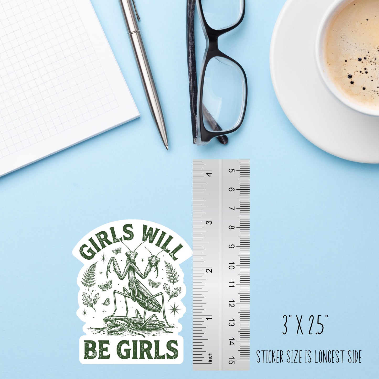 Girls Will Be Girls Praying Mantis Sticker, Feminist Insect Lover Vinyl Decal