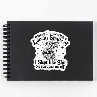 Today I’m Wearing a Lovely Shade Funny Skeleton Sticker - Humorous Vinyl Decal