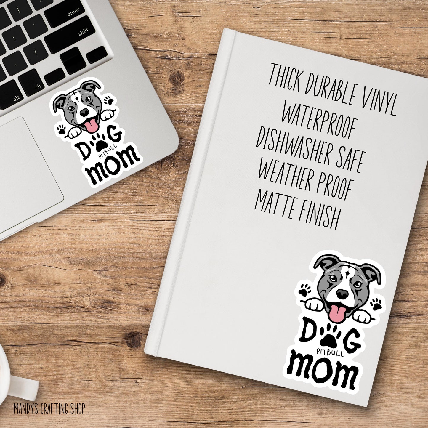 Pitbull Dog Mom Sticker – Waterproof Vinyl Dog Lover Decal