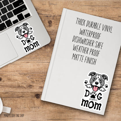 Pitbull Dog Mom Sticker – Waterproof Vinyl Dog Lover Decal