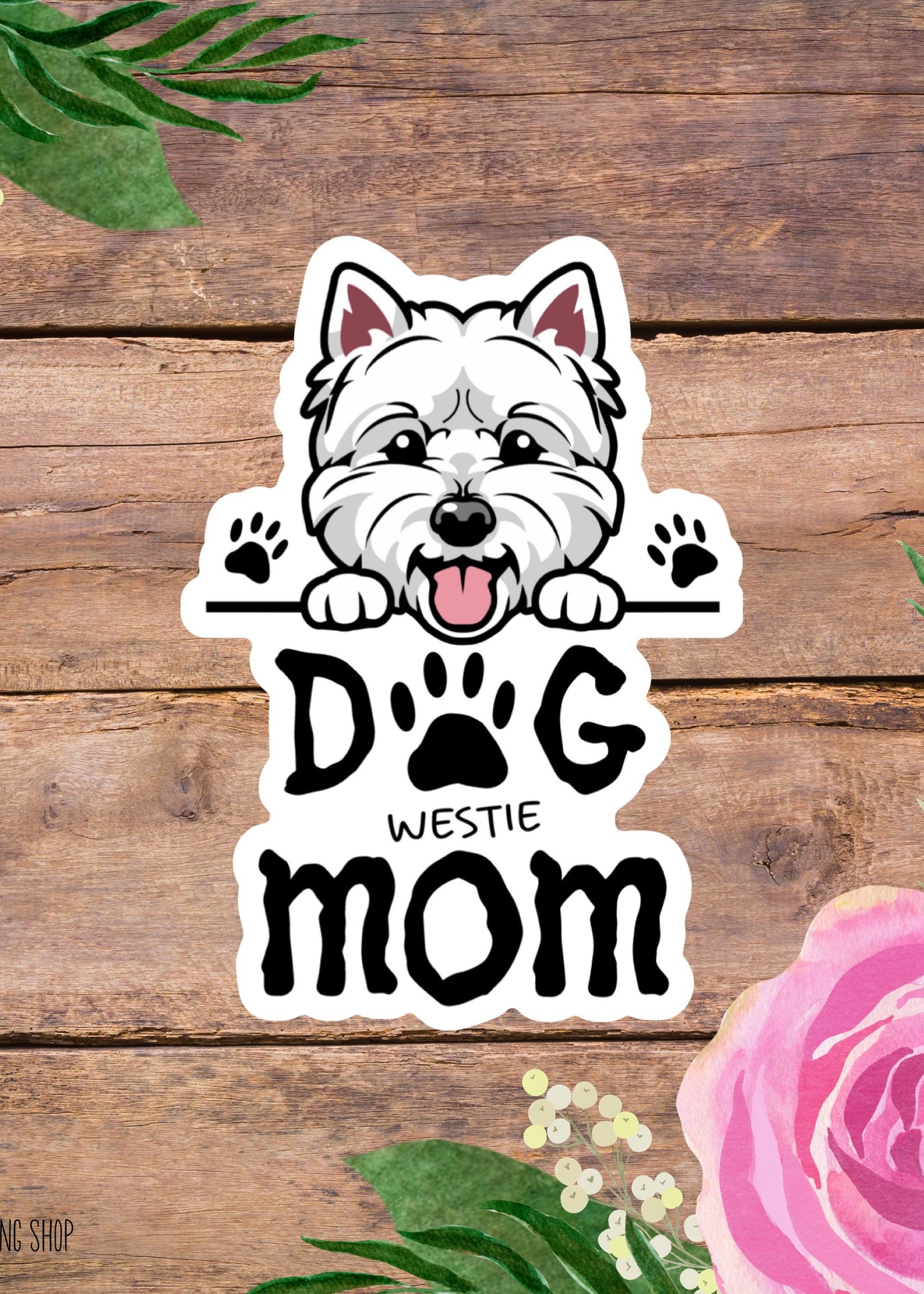 Westie Dog Mom Sticker – Waterproof Vinyl Dog Lover Decal