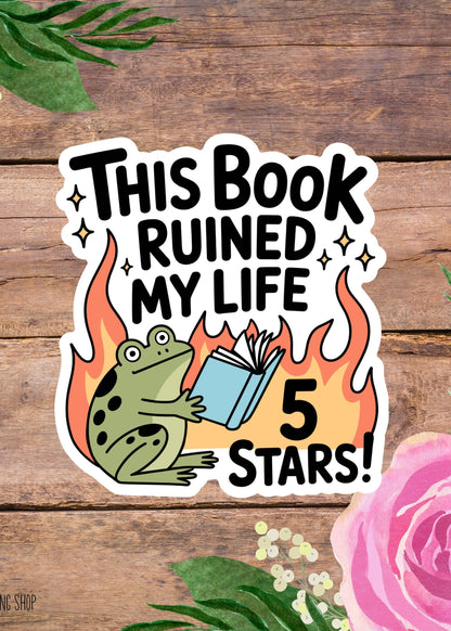 This Book Ruined My Life Funny Frog Sticker, Book Lover Waterproof Vinyl Decal, Laptop Decal, Gifts For Readers, Funny Kindle Sticker