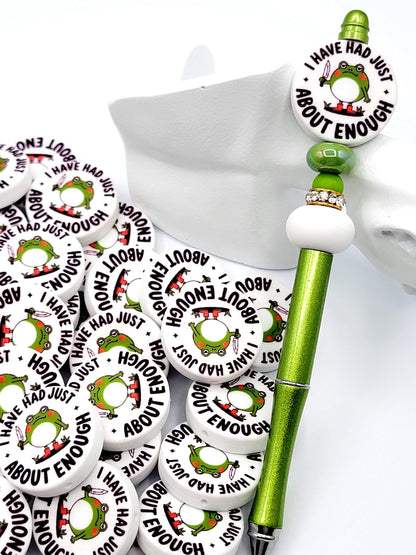 Funny Frog Focal Bead, I Have Had Enough Killer Frog Pen Bead, Sassy Sarcastic Silicone Bead, Beadable Pen And Bag Charm - (Set of 2)